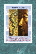 Alkymiens mysterier af Ove von Spaeth
