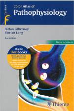 Color Atlas of Pathophysiology af Stefan Silbernagl