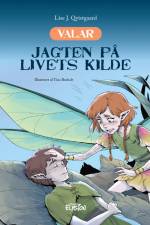 Jagten på livets kilde af Lise J. Qvistgaard