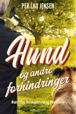 Hund og andre forhindringer af Per Lau Jensen