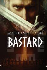 Bastard af Marcin Sobieralski