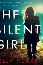 The Silent Girl af Kelly Heard