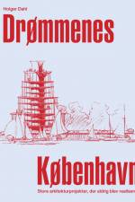 Drømmenes København af Holger Dahl