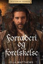 Forræderi og forelskelse af Ella Matthews