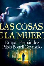 Las cosas de la muerte af Pablo Bonell Goytisolo