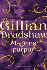 Magtens purpur af Gillian Bradshaw Ball