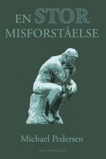En stor misforståelse