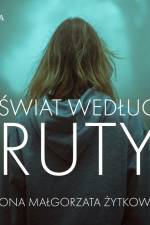 Świat według Ruty af Iwona Małgorzata Żytkowiak