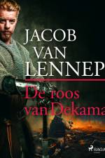 De roos van Dekama af Jacob van Lennep
