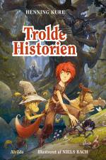 Trolde Historien af Henning Kure