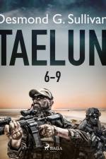 Taelun 6-9 af Desmond G. Sullivan