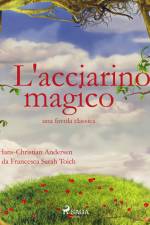 L'acciarino magico af Hans Christian Andersen