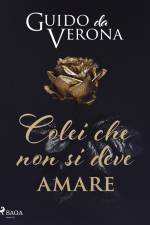 Colei che non si deve amare af Guido da Verona