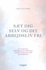Sæt dig selv og dit arbejdsliv fri