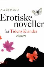 Natten – erotiske noveller fra Tidens kvinder af Aller Media A/S