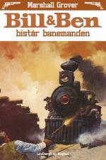 Bill og Ben bistår banemanden af Marshall Grover
