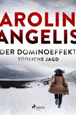Der Dominoeffekt - Tödliche Jagd