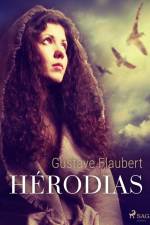 Hérodias af Gustave Flaubert