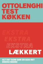 OTK Ottolenghi Test Køkken 2 - Ekstra lækkert af Yotam Ottolenghi