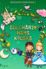 Gullhárin hans kölska af Óþekktur