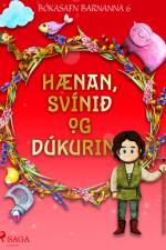 Hænan, svínið og dúkurinn af Óþekktur