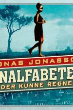 Analfabeten der kunne regne af Jonas Jonasson