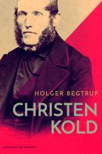 Christen Kold af Holger Begtrup