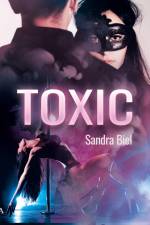 Toxic af Sandra Biel