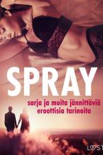 Spray-sarja ja muita jännittäviä eroottisia tarinoita af Vanessa Salt