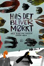 Hvis det bliver mørkt af Inge Duelund Nielsen