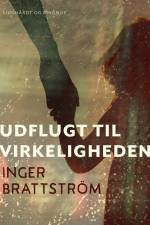 Udflugt til virkeligheden af Inger Brattström