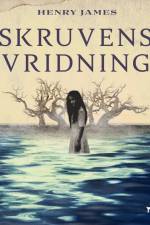 Skruvens vridning af Henry James