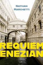 Requiem veneziano af Nathan Marchetti