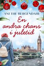 En andra chans i juletid af Anethe Bergendahl