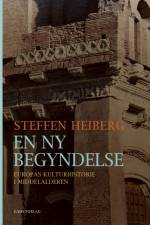 En ny begyndelse af Steffen Heiberg
