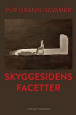 Skyggesidens facetter