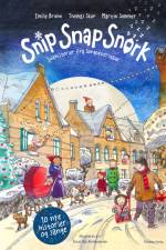 Snip snap snork - Julehistorier fra Sovgodtersgade af Emilie Bruhn