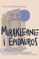 Miraklerne i Epidauros af Christian Blinkenberg