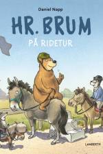 Hr. Brum på ridetur af Daniel Napp