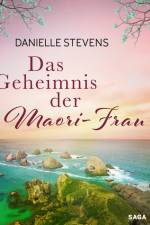Das Geheimnis der Maori-Frau af Danielle Stevens
