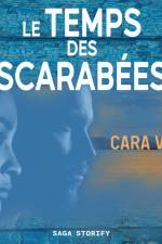 Le temps des scarabées af Cara Vitto