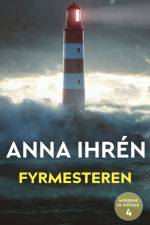 Fyrmesteren af Anna Ihrén