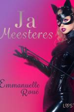 Ja Meesteres - erotische verhaal af Emmanuelle Roué