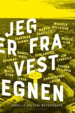Jeg er fra Vestegnen af Camilia Soltani Østergaard
