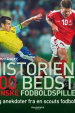 Historiens 100 bedste danske fodboldspillere af Torben Aakjær