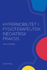 Hypermobilitet i fysioterapeutisk pædiatrisk praksis
