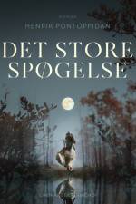 Det store spøgelse af Henrik Pontoppidan