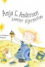 Anja C. Andersen samler stjernestøv af Jakob Lund Pedersen