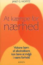 At kæmpe for nærhed af Janet G. Woititz