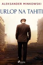 Urlop na Tahiti af Aleksander Minkowski